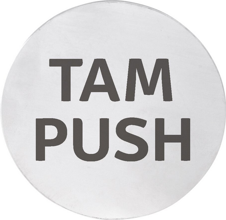 Cedule TAM/PUSH, Ø 75mm, nerez mat
